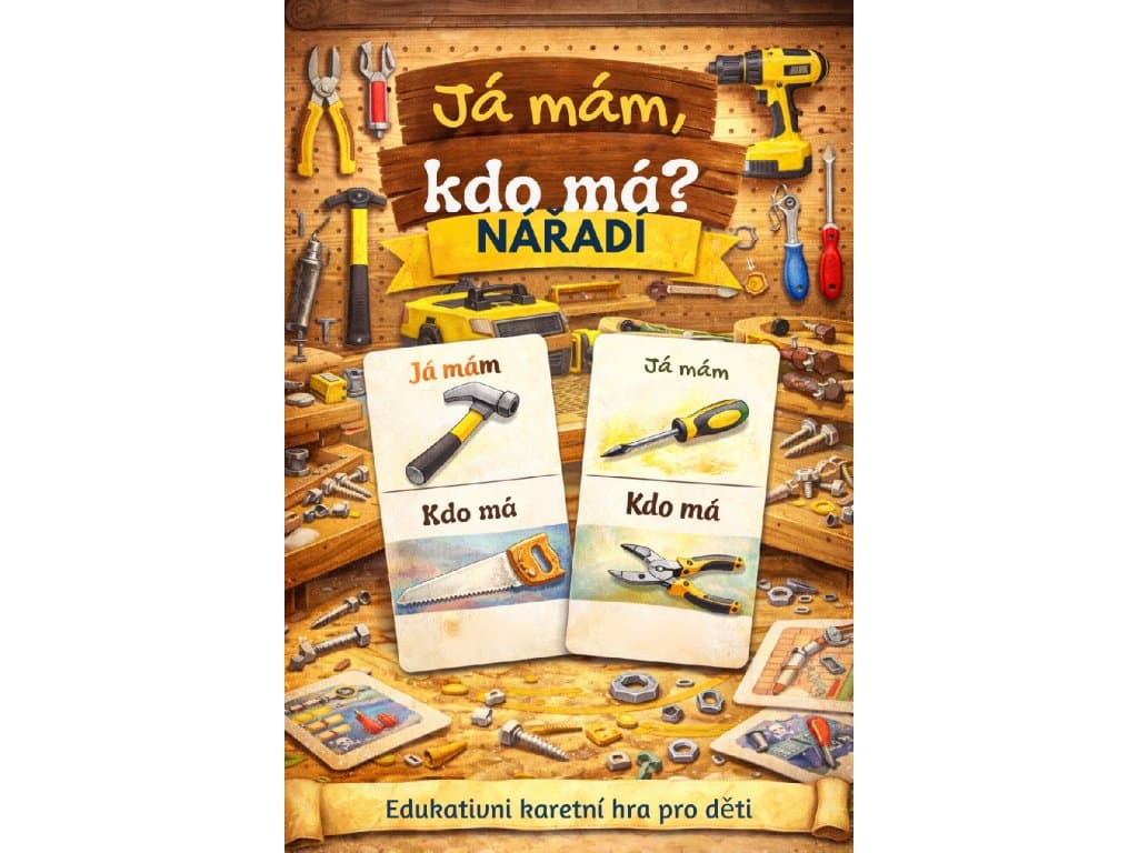 Hra Já mám, kdo má? — Nářadí