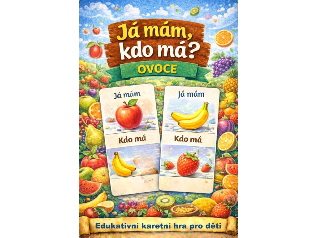 Já mám, kdo má? — Ovoce