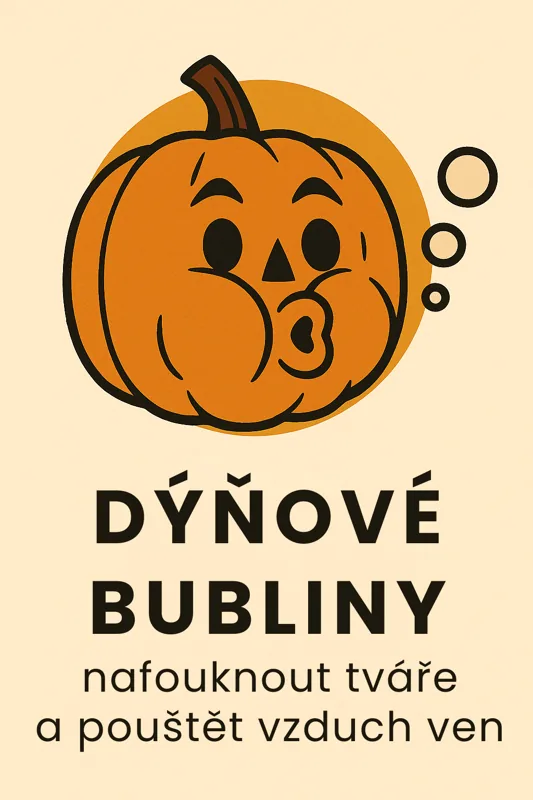 Halloweenská kartička Dýňové bubliny — nafouknout tváře a pouštět vzduch ven