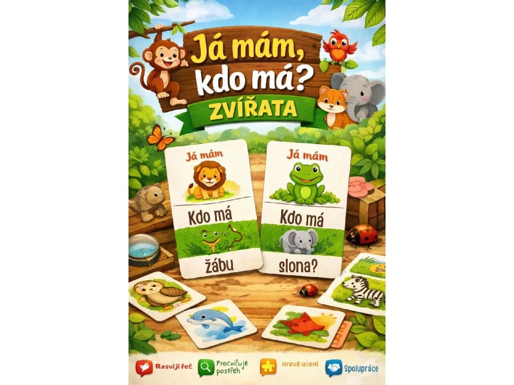 Já mám, kdo má? Zvířecí — karetní hra pro děti na rozvoj slovní zásoby